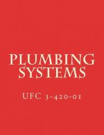 Plumbing Systems: Unified Facilities Criteria UFC 3-420-01