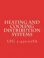 Heating and Cooling Distribution Systems: Unified Facilities Criteria UFC 3-430-01FA