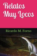 Relatos Muy Locos