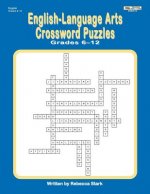 English-Language Arts Crossword Puzzles Grades 6-12