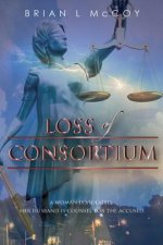 Loss of Consortium