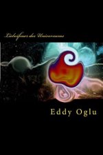 Liebesfeuer des Universums: hoffnungslose Liebesgeschichten 1
