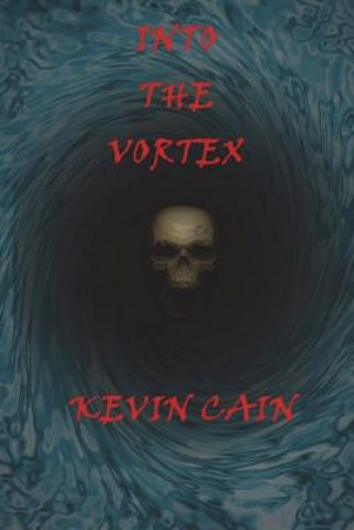 Into The Vortex