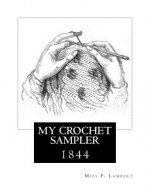 My Crochet Sampler: 1844