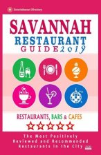 Savannah Restaurant Guide 2019: Best Rated Restaurants in Savannah, Georgia - 500 Restaurants, Bars and Cafés recommended for Visitors, 2019