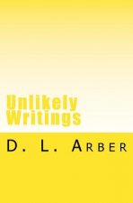 Unlikely Writings