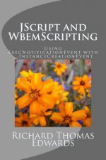 JScript and WbemScripting: Using ExecNotificationEvent with __InstanceCreationEvent