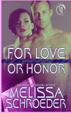 For Love or Honor