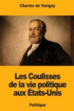 Les Coulisses de la vie politique aux États-Unis