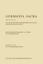 Die Benediktinerabtei St. Peter im Schwarzwald. Die Bistümer der Kirchenprovinz Mainz. Das Bistum Konstanz 7