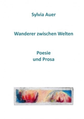 Wanderer zwischen Welten