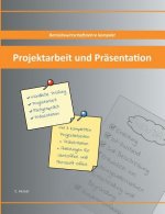 Projektarbeit und Prasentation