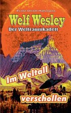 Welf Weslwey - Der Weltraumkadett