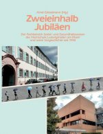 Zweieinhalb Jubilaen