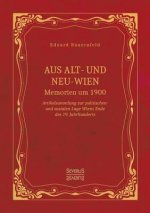 Aus Alt- und Neu-Wien. Memoiren um 1900
