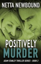 Positively Murder