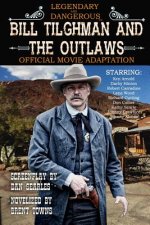 Bill Tilghman and the Outlaws