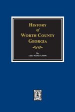 Worth County, Georgia. History Of.