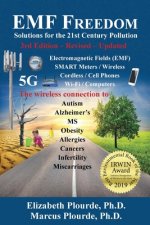 EMF Freedom: Solutions for the 21st Century Pollution - 3rd Edition