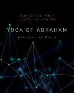 Yoga of Abraham: Practice of Peace