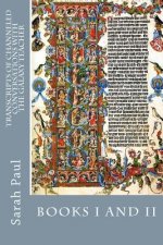 Transcripts of Channeled Conversations with the Galaxy Teacher: Books I and II