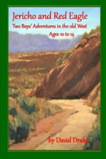 Jericho and Red Eagle: Beginnings