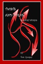 Twists and Turns: 32 short stories