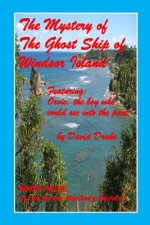 The Mystery of the Ghost Ship of Windsor Island