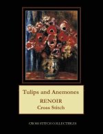 Tulips and Anemones