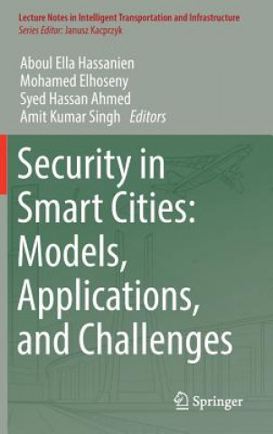 Security in Smart Cities: Models, Applications, and Challenges