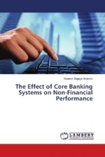 The Effect of Core Banking Systems on Non-Financial Performance