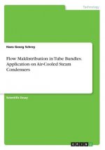 Flow Maldistribution in Tube Bundles. Application on Air-Cooled Steam Condensers