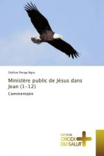 Ministère public de Jésus dans Jean (1-12)