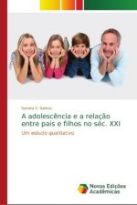 adolescencia e a relacao entre pais e filhos no sec. XXI