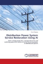 Distribution Power System Service Restoration Using AI