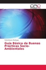 Guia Basica de Buenas Practicas Socio-Ambientales