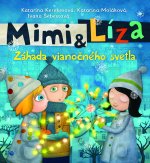 Mimi & Líza Záhada vianočného svetla