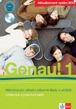 Genau! 1 - Němčina pro střední odborné školy a učiliště