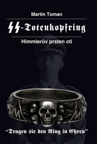 SS-Totenkopfring Himmlerův prsten cti