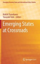 Emerging States at Crossroads