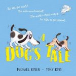 Dog's Tale: Life Lessons for a Pup