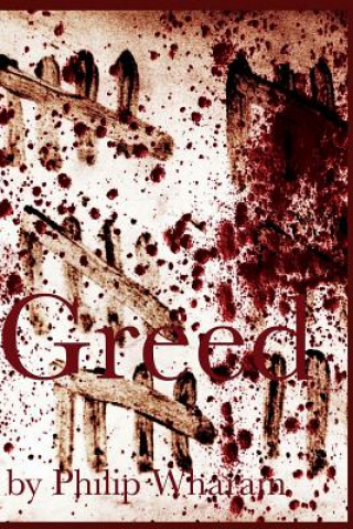 Greed
