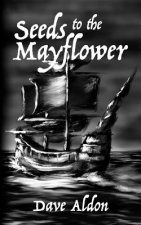 Seeds to the Mayflower