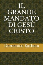 Il Grande Mandato Di Ges? Cristo