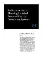 An Introduction to Planning for Wind Powered Electric Generating Systems