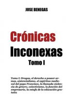 Cronicas Inconexas: Tomo I