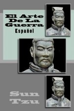 El Arte De La Guerra: Espa?ol