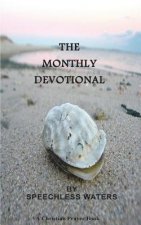 The Monthly Devotional: Your Devotional Guide - A Treasure Too Dear!
