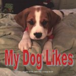 My Dog Likes