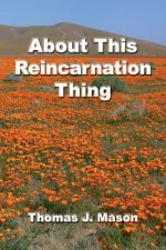 About This Reincarnation Thing